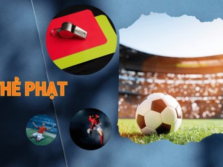 Kèo Thẻ Phạt là Gì? Mẹo Chơi Cược Thẻ Phạt Thắng Lớn tại Tylebongda